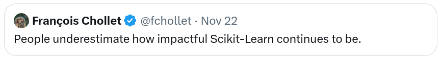 Tweet from François Chollet: "People underestimate how impactful scikit-learn continues to be"